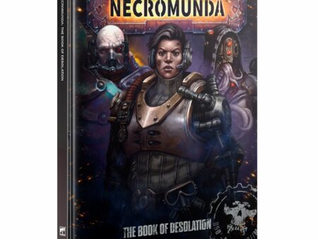 NECROMUNDA:  THE BOOK OF DESOLATION
