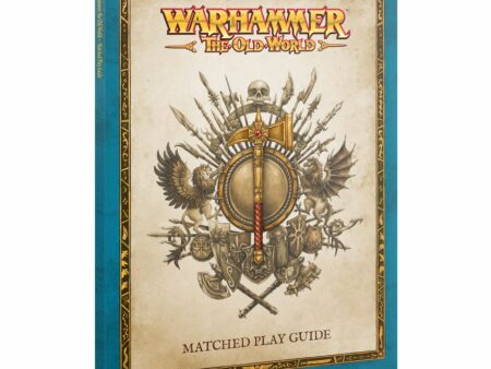THE OLD WORLD: MATCHED PLAY GUIDE